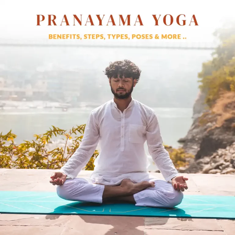 Pranayama Yoga – Benefits, Steps, Types, Poses, Images & More